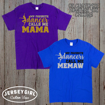 my favorite dancer calls me grandma shirt