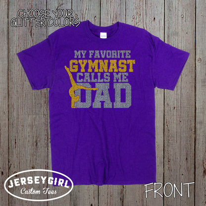 My Favorite Gymnast Calls Me Dad shirt
