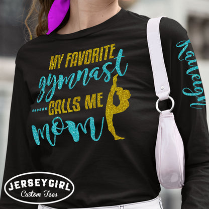my favorite gymnast calls me mom long sleeve shirt