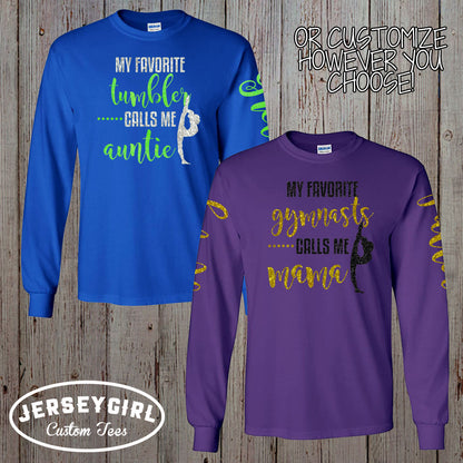 my favorite gymnast calls me mom long sleeve shirt