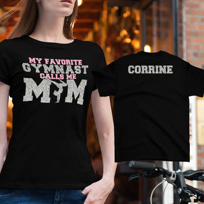 personalized My Favorite Gymnast Calls Me Mom shirt