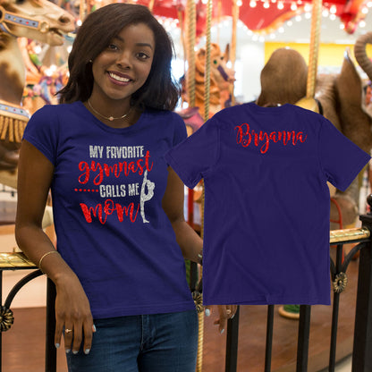 My Favorite Gymnast Calls Me Mom shirt with gymnast's name