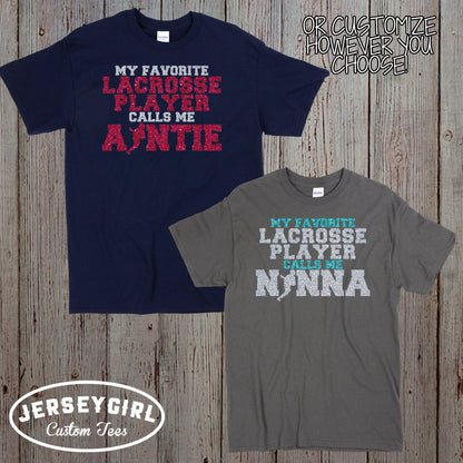 My Favorite Lacrosse Player Calls Me Mom shirt