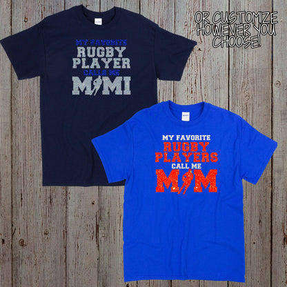 My Favorite Rugby Player Calls Me Mom shirt