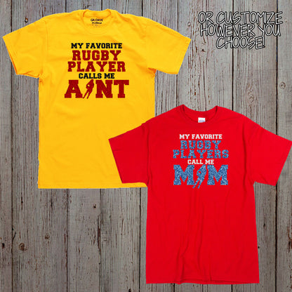 My Favorite Rugby Player Calls Me Mom shirt
