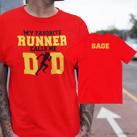My Favorite Runner Calls Me Dad shirt