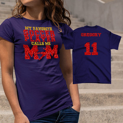 My Favorite Soccer Player Calls Me Mom shirt