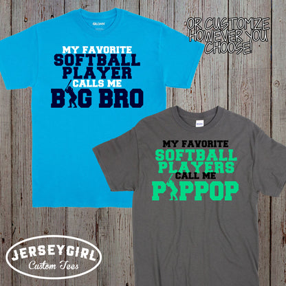 My Favorite Softball Player Calls Me Dad Shirt