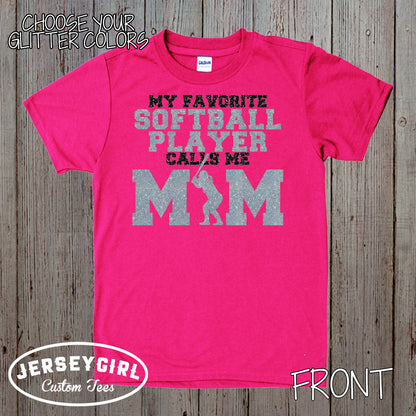 My Favorite Softball Player Calls Me Mom Shirt