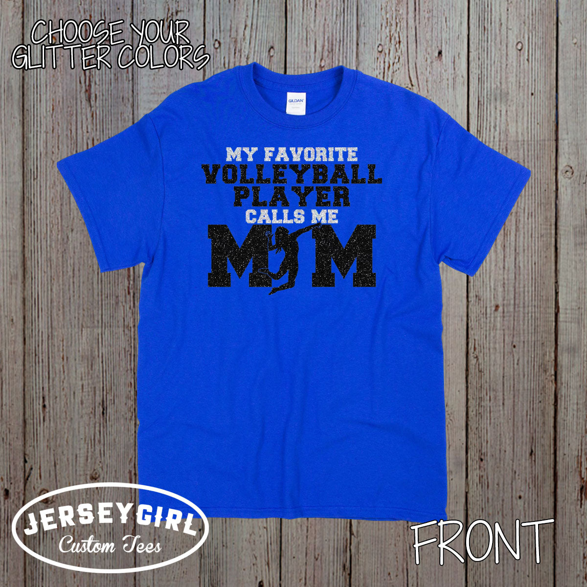 My Favorite Volleyball Player Calls Me Mom Shirt (Girl)