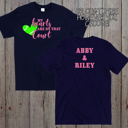 My Heart is on That Court tennis shirt