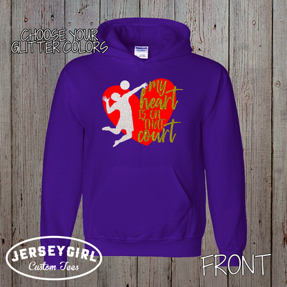 My Heart is on That Court Volleyball hoodie
