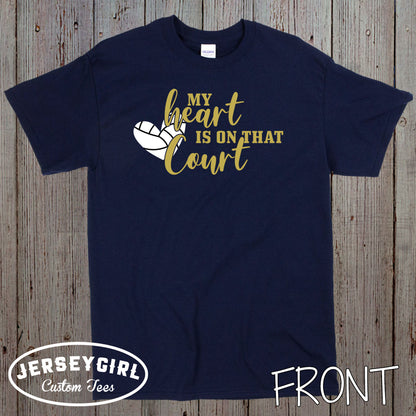 my heart is on that court volleyball shirt