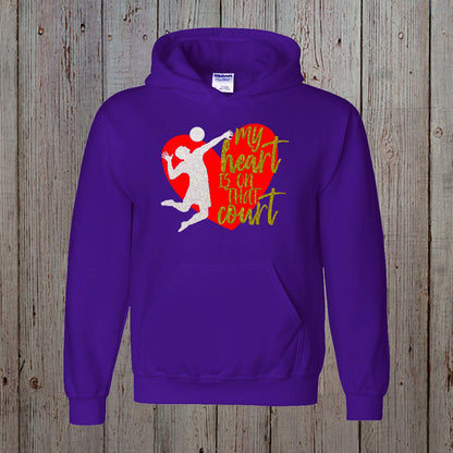 My Heart is on That Court volleyball sweatshirt