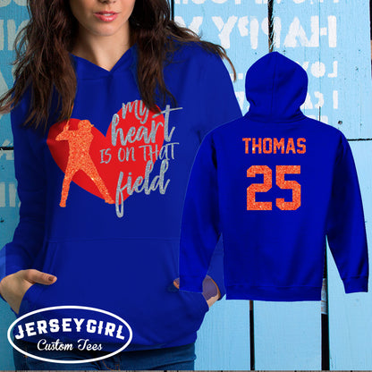 My Heart is on That Field Baseball Hoodie