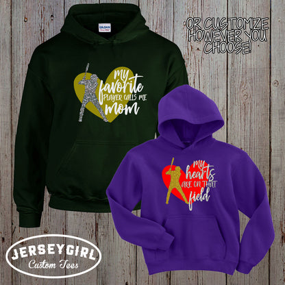 My Heart is on That Field Baseball Hoodie