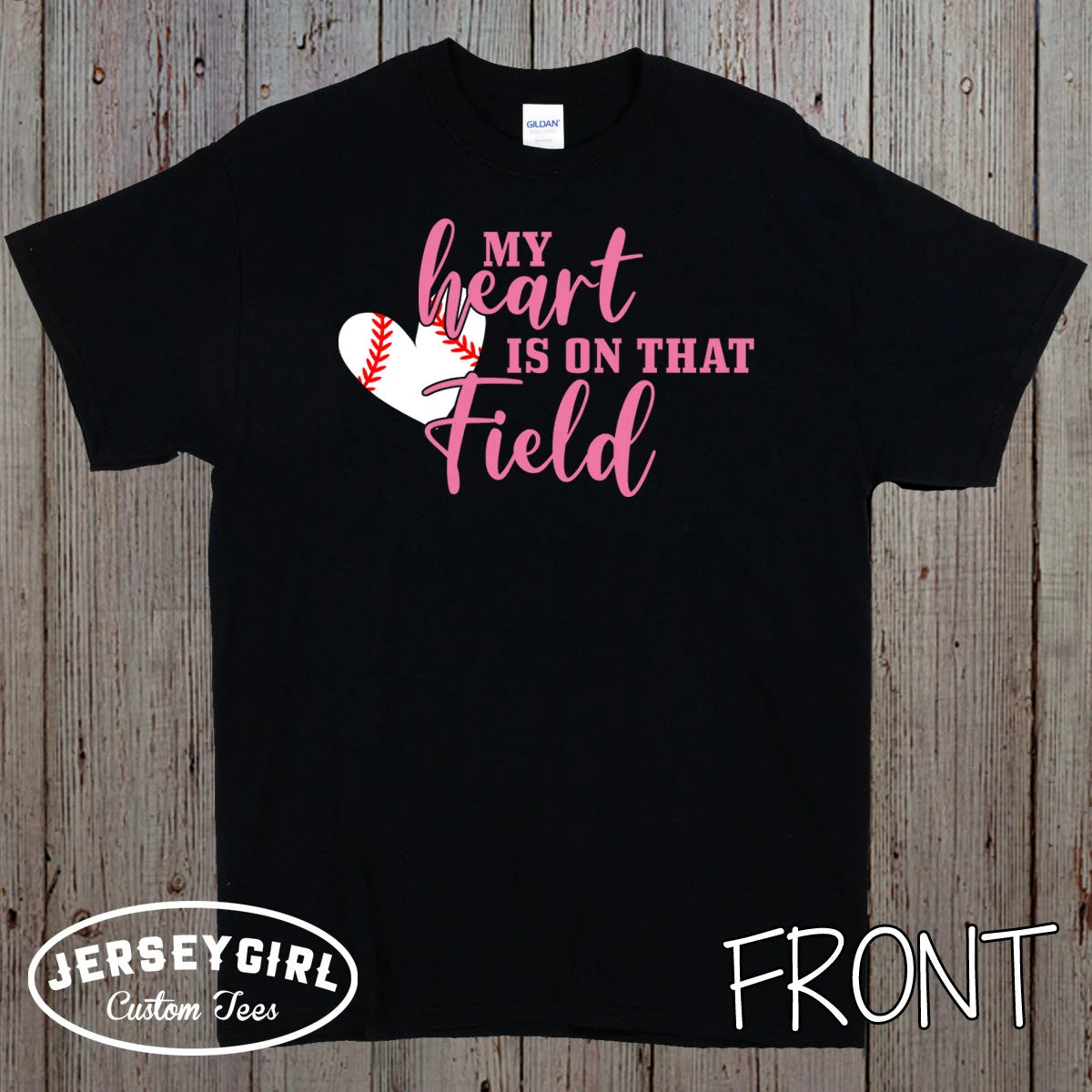 My Heart is on That Field baseball shirt