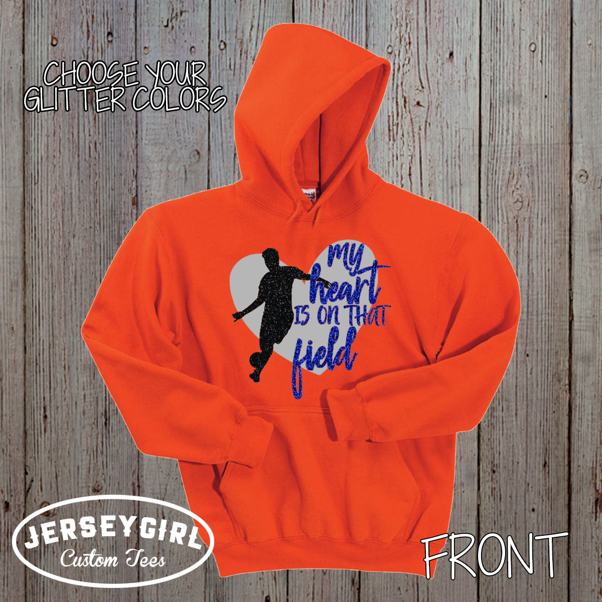 My Heart is on That Field soccer hoodie