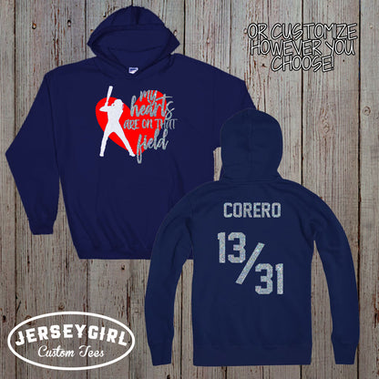 My Heart is on That Field Softball Hoodie