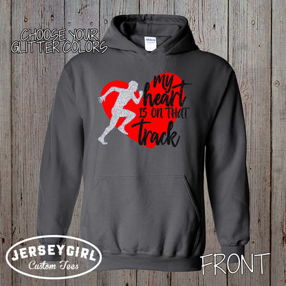 My Heart is on That Track running hoodie