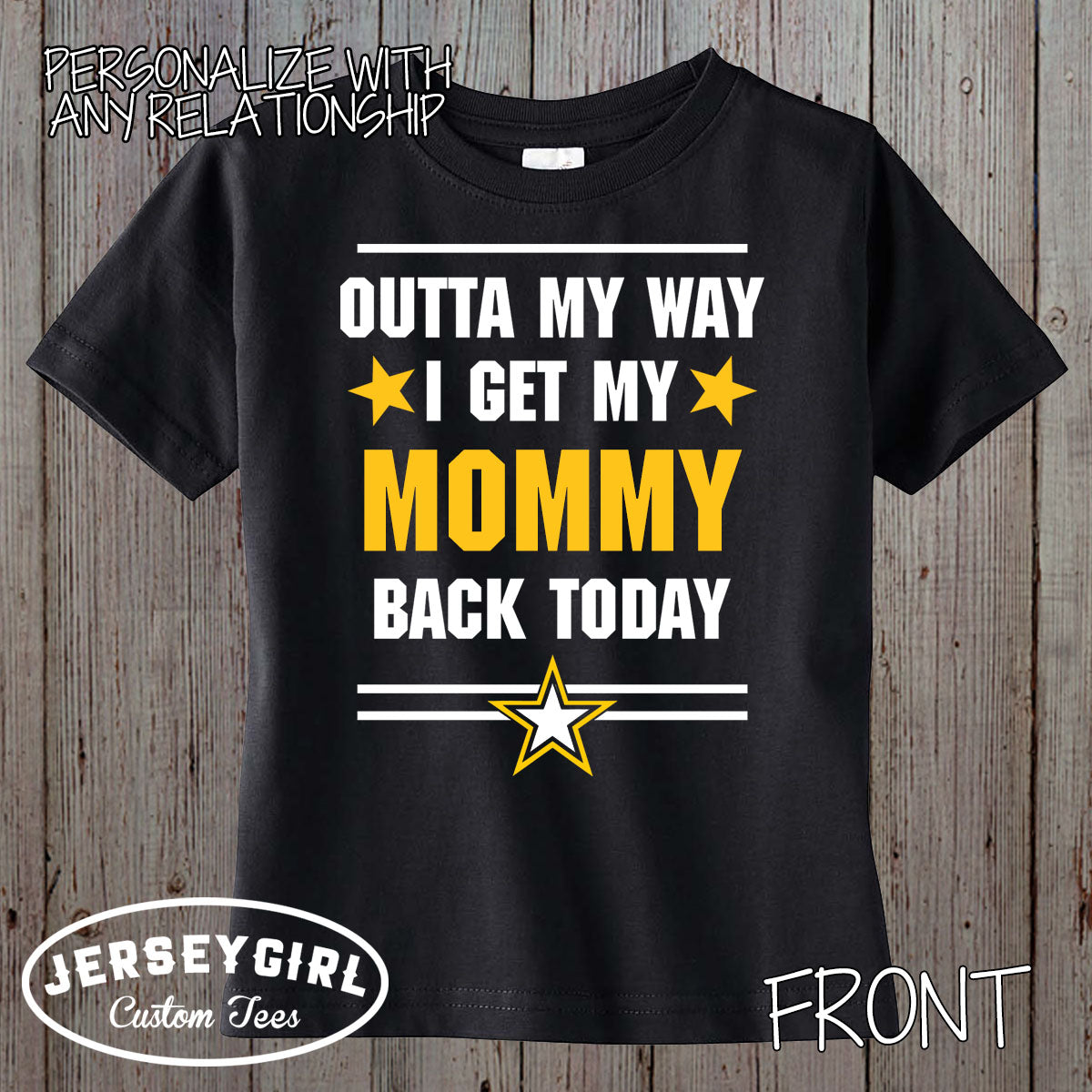 Outta My Way I Get My Daddy Back Today shirt