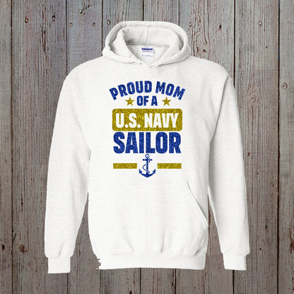 Proud Mom of a US Sailor hoodie
