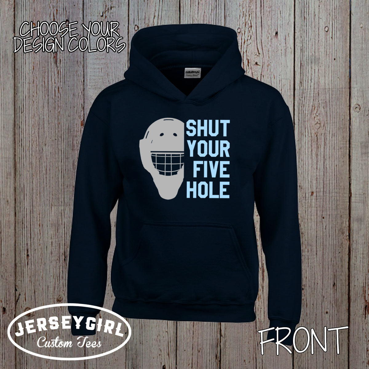 Shut Your Five Hole hoodie