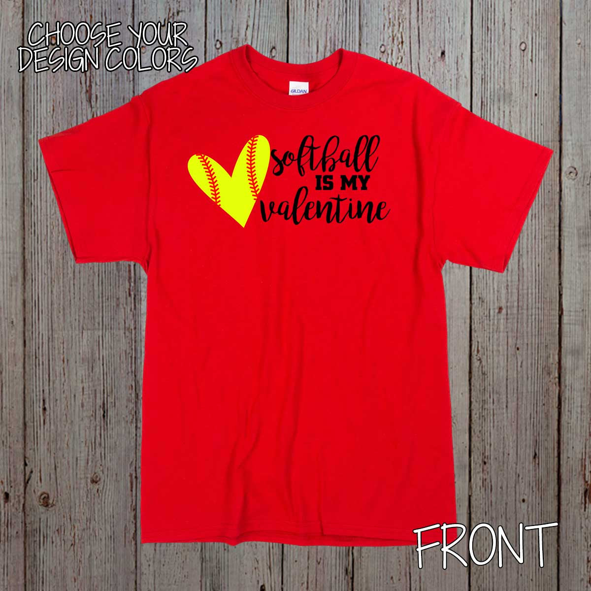 Softball is My Valentine shirt