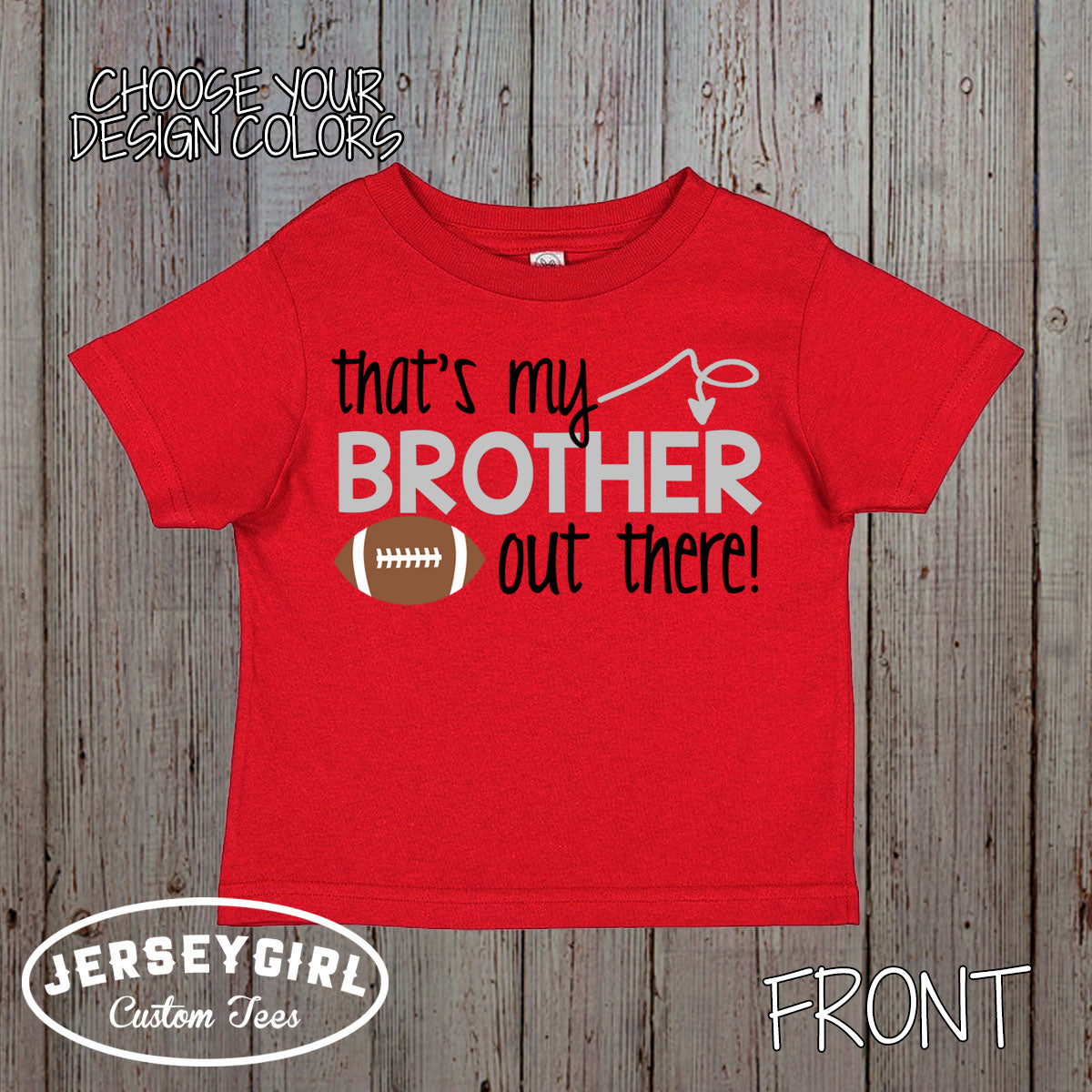 That's My Brother Out There football baby bodysuit / toddler shirt