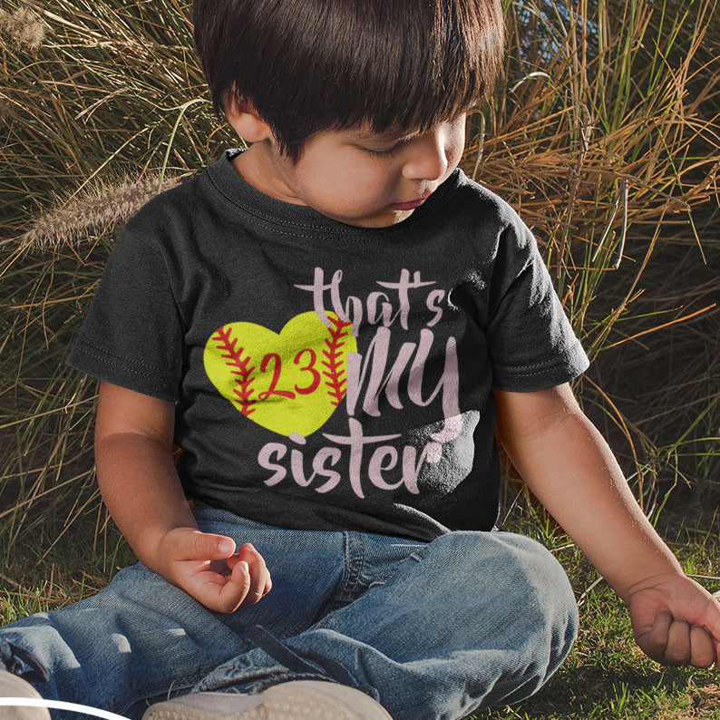 That's My Sister softball bodysuit or toddler shirt