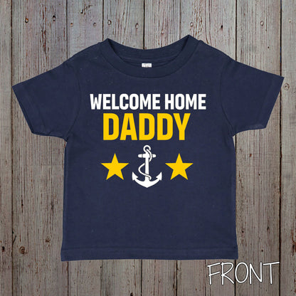 welcome home daddy Navy shirt