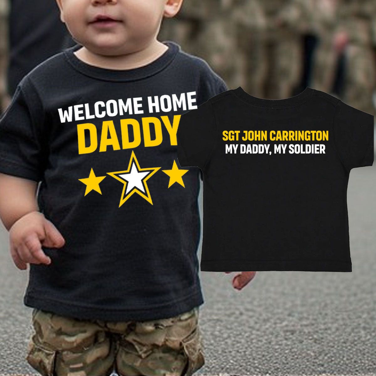 welcome home daddy Army shirt