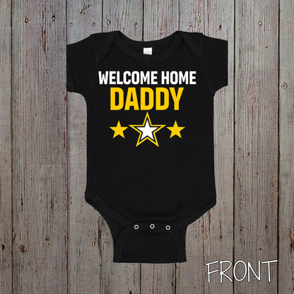 welcome home daddy Army shirt